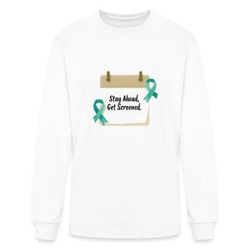 Stay Ahead Get Screened - Men's Long Sleeve T-Shirt - white - Front