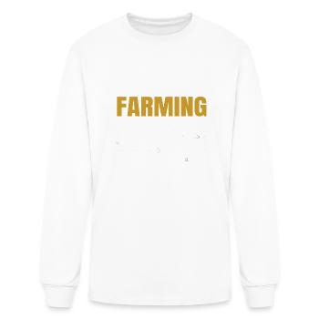 Funny Farming For A Farmer Farm Owner - Men's Long Sleeve T-Shirt - white - Front