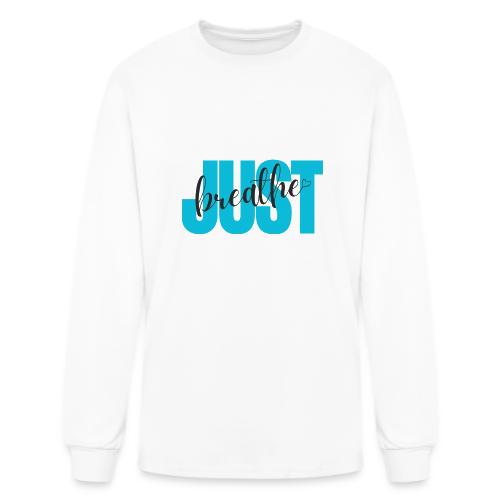 Just Breathe - Men's Long Sleeve T-Shirt