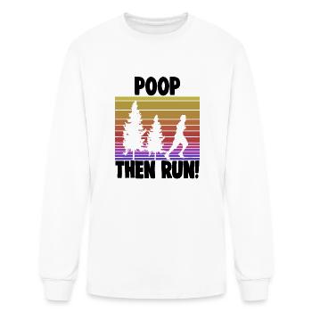 Poop Then Run - Men's Long Sleeve T-Shirt - white - Front