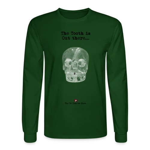The Tooth is Out There OFFICIAL - Men's Long Sleeve T-Shirt