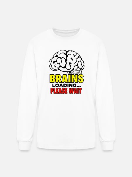 Brain Loading Please Wait - Men's Long Sleeve T-Shirt - white