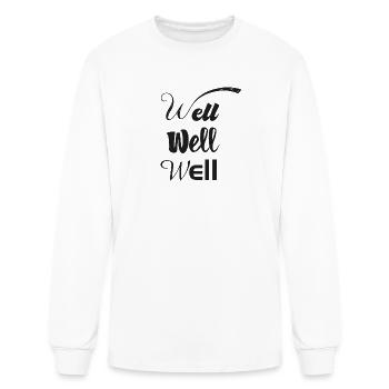Well Well Well Script - Men's Long Sleeve T-Shirt - white - Front