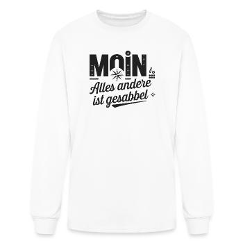  Moin Alles Andere Ist Gesabbel Maritime Northern - Men's Long Sleeve T-Shirt - white - Front