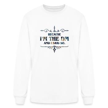 Because I'm the DM Galaxy Text - Men's Long Sleeve T-Shirt - white - Front