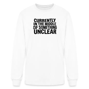 Currently In The Middle Of Something Unclear Text - Men's Long Sleeve T-Shirt - white - Front