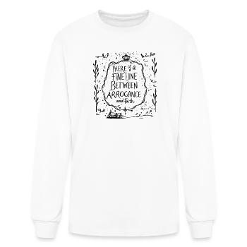 There's a fine line between arrogance and faith - Men's Long Sleeve T-Shirt - white - Front