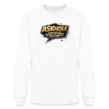 Askhole Advice Reversal Tee - Men's Long Sleeve T-Shirt - white - Front