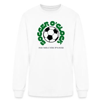 Soccer O'Clock – Focused Until It's Over | Soccer  - Men's Long Sleeve T-Shirt - white - Front