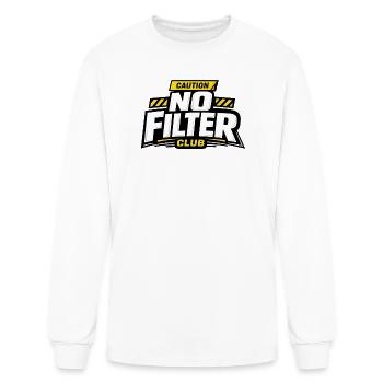 Caution No Filter Club - Men's Long Sleeve T-Shirt - white - Front