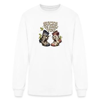 Sucks to Know You - Funny Dirty Socks Humor Shirt - Men's Long Sleeve T-Shirt - white - Front