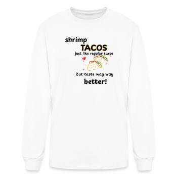 funny-t-shirt-design-shrimp_tacos - Men's Long Sleeve T-Shirt - white - Front