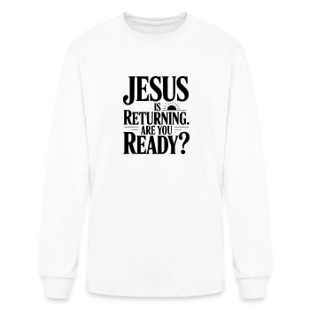Jesus Is Returning. Are You Ready? - Men's Long Sleeve T-Shirt - white - Front