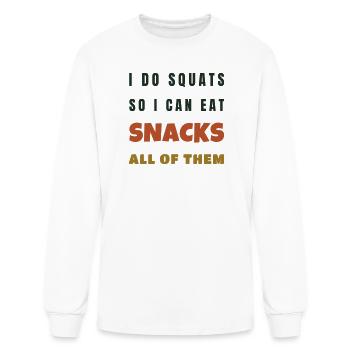 I Do Squats So I Can Eat Snacks - Funny Gym Gift - Men's Long Sleeve T-Shirt - white - Front