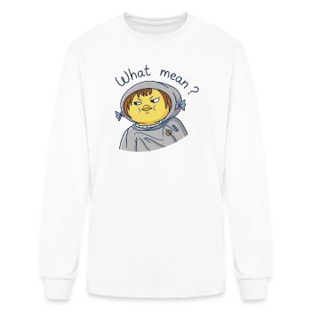 What Mean? - Men's Long Sleeve T-Shirt - white - Front