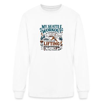 My Seattle Workout Is Lifting Espresso - Men's Long Sleeve T-Shirt - white - Front