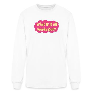 What If It All Works Out? Hope Rise Bloom - Men's Long Sleeve T-Shirt - white - Front
