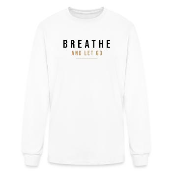 Breathe_and_Let_Go_Inspirational_Typography - Men's Long Sleeve T-Shirt - white - Front