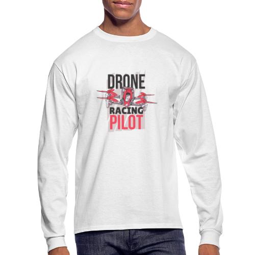 Drone Racing Pilot - Men's Long Sleeve T-Shirt