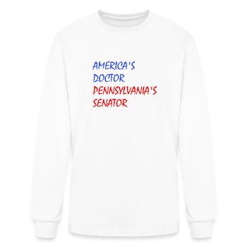 America's doctor Pennsylvania's senator - Men's Long Sleeve T-Shirt - white - Front
