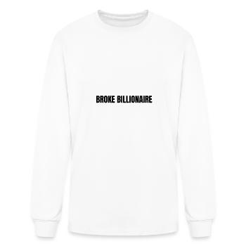 Broke Billionaire - Men's Long Sleeve T-Shirt - white - Front