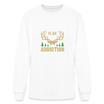 Hunting Addiction Slogan - Men's Long Sleeve T-Shirt - white - Front