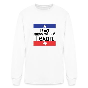 dont mess with a texan - Men's Long Sleeve T-Shirt - white - Front