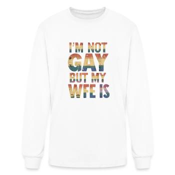 I'm Not Gay But My Wife Is LGBT Rainbow Wedding - Men's Long Sleeve T-Shirt - white - Front