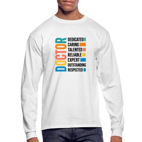 Proud Doctor Traits - Men's Long Sleeve T-Shirt