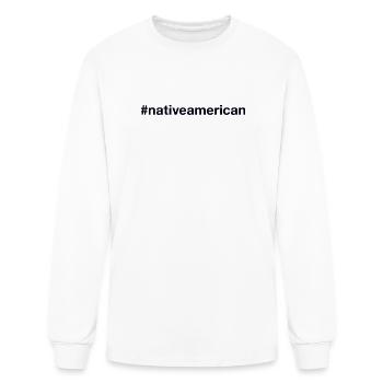 Native American  Hashtag - Men's Long Sleeve T-Shirt - white - Front