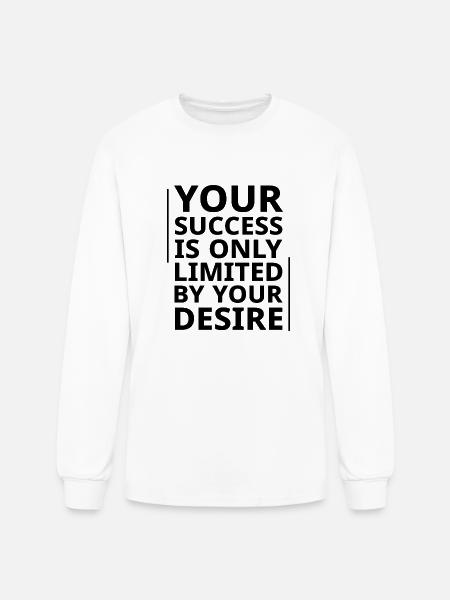 Motivational Quotes For Success - Men's Long Sleeve T-Shirt - white