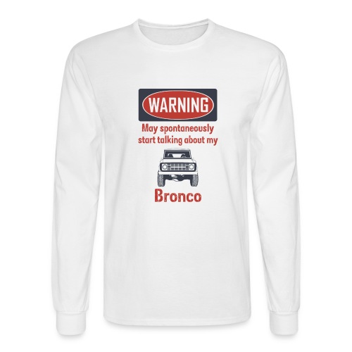 Warning Bronco Men's Graphic T-Shirt - Men's Long Sleeve T-Shirt