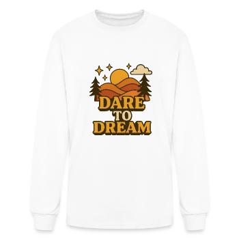Dare To Dream - Men's Long Sleeve T-Shirt - white - Front