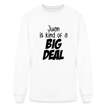 Juan is Kind of a Big Deal - Men's Long Sleeve T-Shirt - white - Front