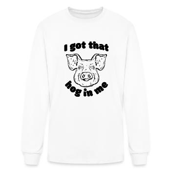 I Got That Hog In Me - Men's Long Sleeve T-Shirt - white - Front