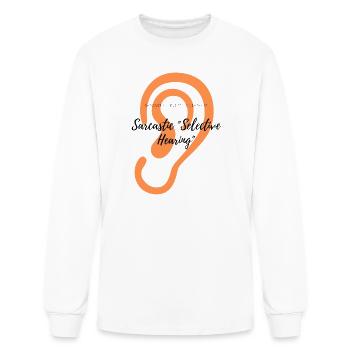 Sarcastic Selective Hearing - Men's Long Sleeve T-Shirt - white - Front