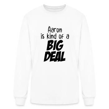 Aaron is Kind of a Big Deal - Men's Long Sleeve T-Shirt - white - Front
