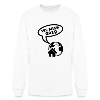 We Miss 2019 - Men's Long Sleeve T-Shirt - white - Front