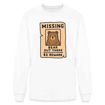 Missing Bear Reward Poster - Men's Long Sleeve T-Shirt - white - Front