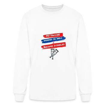 My Vaccine Worked So Well... - Men's Long Sleeve T-Shirt - white - Front