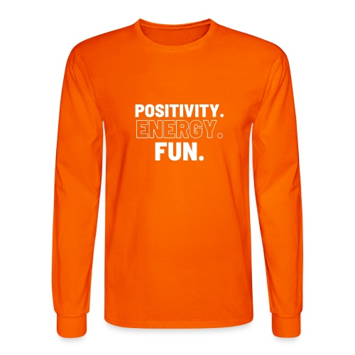 Positivity Energy and Fun - Men's Long Sleeve T-Shirt