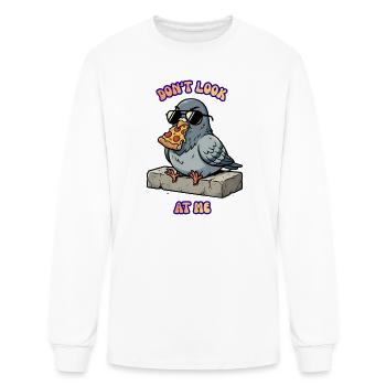 Don't Look At Me Funny Pigeon Eating Pizza Mascot - Men's Long Sleeve T-Shirt - white - Front