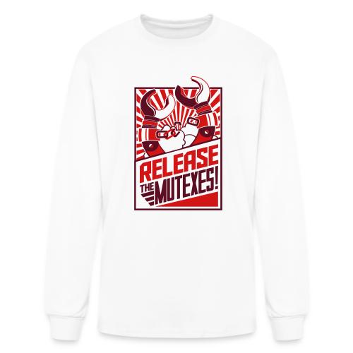 Release the Mutexes! - Men's Long Sleeve T-Shirt