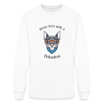 Never Mess with a Chihuahua - Men's Long Sleeve T-Shirt - white - Front