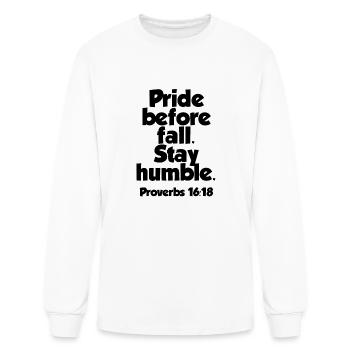 Proverbs 16:18 Pride before fall stay humble - Men's Long Sleeve T-Shirt - white - Front