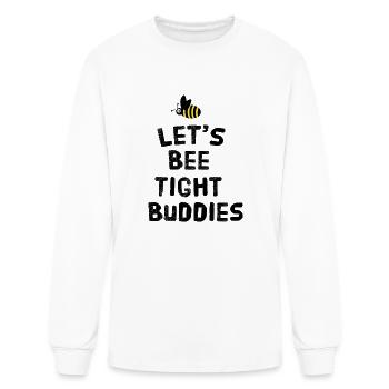 Let s Bee Tight Buddies - Men's Long Sleeve T-Shirt - white - Front