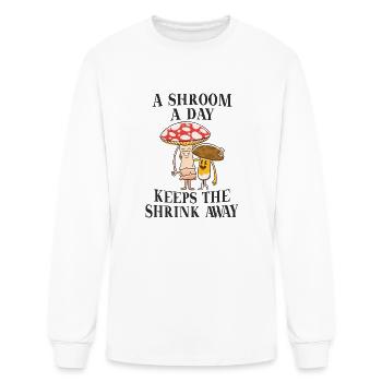 A Shroom A Day Keeps The Shrink Away - Men's Long Sleeve T-Shirt - white - Front