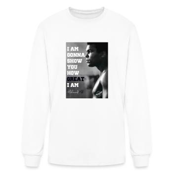 MUHAMMAD ALI I AM GONNA SHOW YOU HOW GREAT I AM - Men's Long Sleeve T-Shirt - white - Front