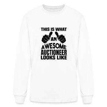 auctioneer DadHusband Gift This Is What An Awesome - Men's Long Sleeve T-Shirt - white - Front