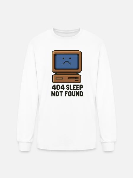 404 Sleep Not Found - Men's Long Sleeve T-Shirt - white